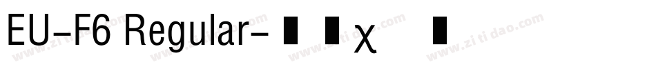 EU-F6 Regular字体转换